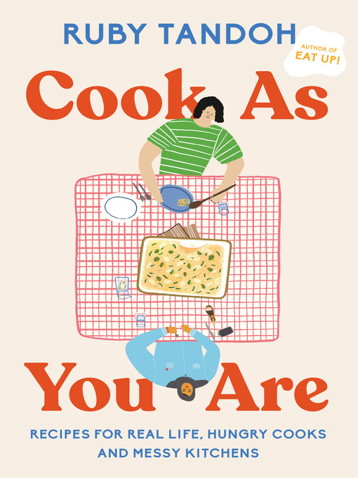 Title details for Cook As You Are by Ruby Tandoh - Wait list